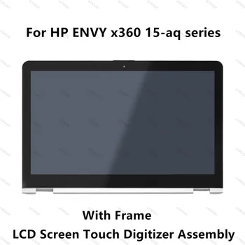 Pentru HP ENVY x360 15-aq015nd 15-aq102na 15-aq100no 15-aq002la 15-aq150nz 15-aq173cl 15-aq103nx Display LCD Touch Screen de Asamblare