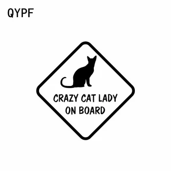 QYPF 10.2 CM*10.2 CM CRAZY CAT LADY LA BORD Minunat Masina de Vinil Autocolant Decal Negru Argintiu C14-0185
